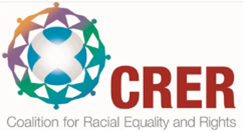 CRER: Coalition for Racial Equality and Rights