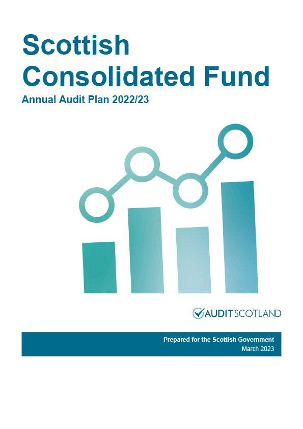 Publication cover: Scottish Government: Scottish Consolidated Fund annual audit plan 2022/23