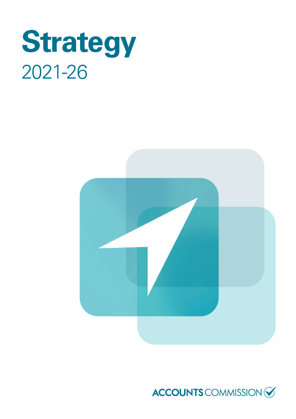 Publication cover: Accounts Commission Strategy 2021-26