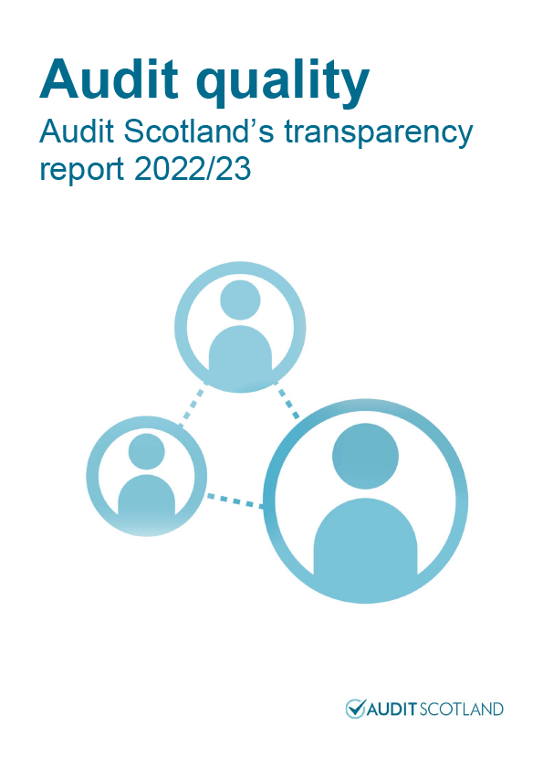 Publication cover: Audit quality: Audit Scotland's transparency report 2022/23
