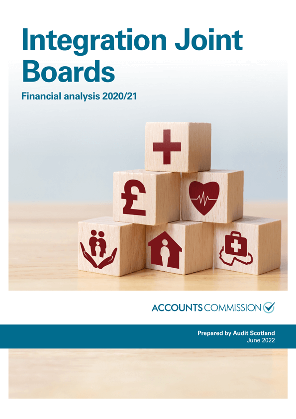 Publication cover: Integration Joint Boards: Financial analysis 2020/21