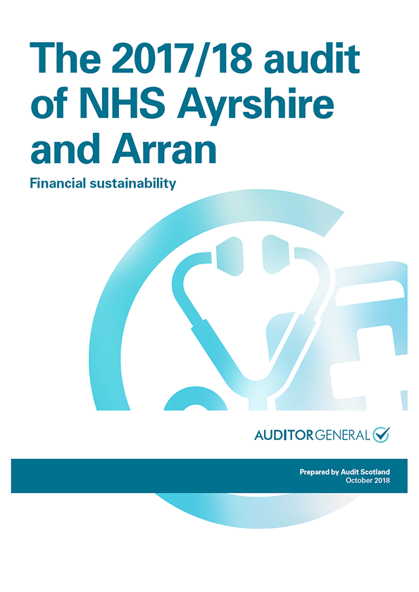 Publication cover: The 2017/18 audit of NHS Ayrshire and Arran: Financial sustainability
